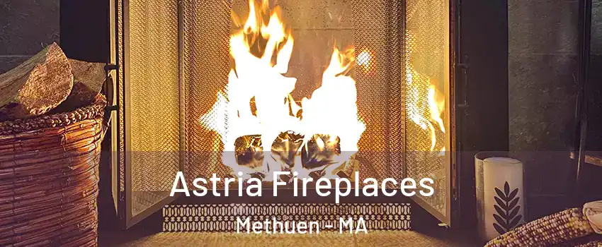 Astria Fireplaces Methuen - MA