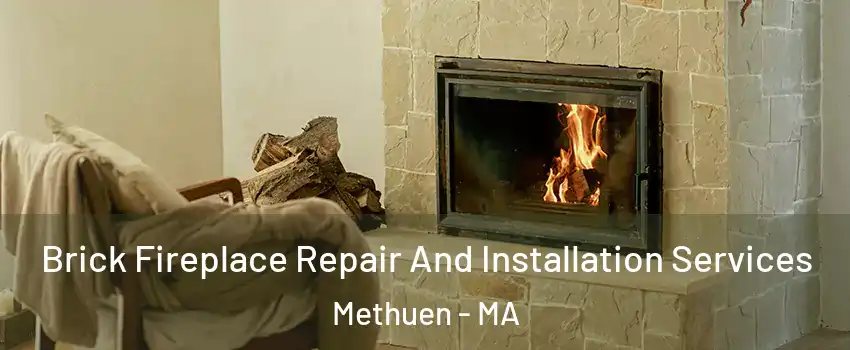  Brick Fireplace Repair And Installation Services Methuen - MA