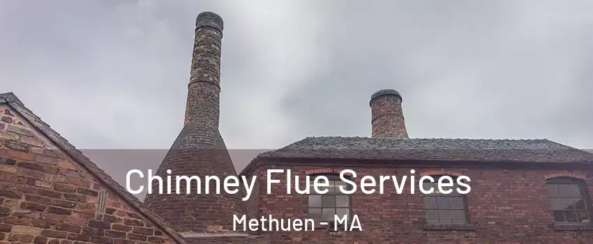  Chimney Flue Services Methuen - MA