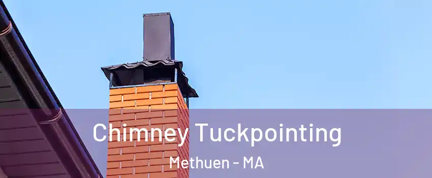  Chimney Tuckpointing Methuen - MA