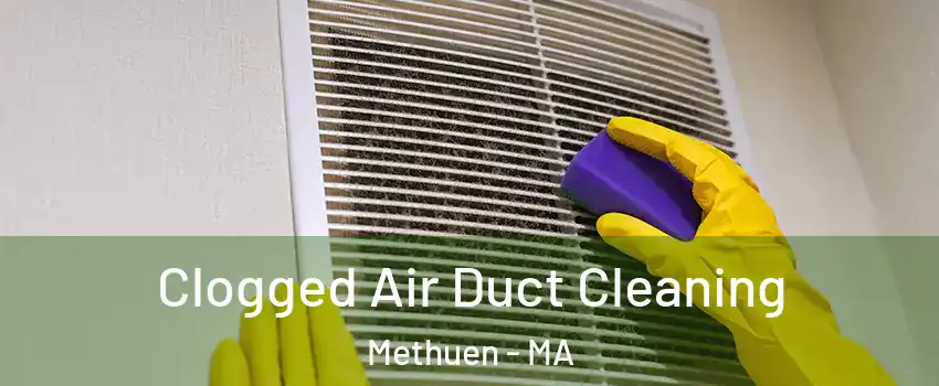  Clogged Air Duct Cleaning Methuen - MA