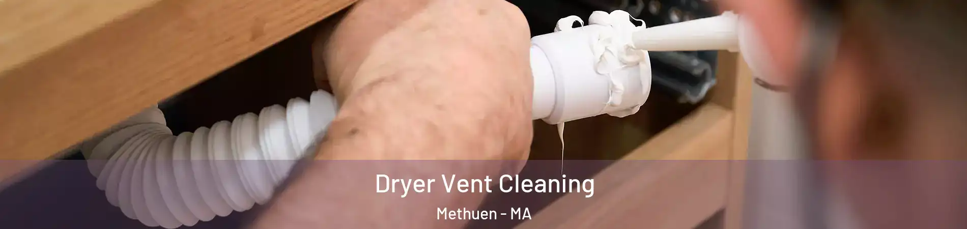  Dryer Vent Cleaning Methuen - MA
