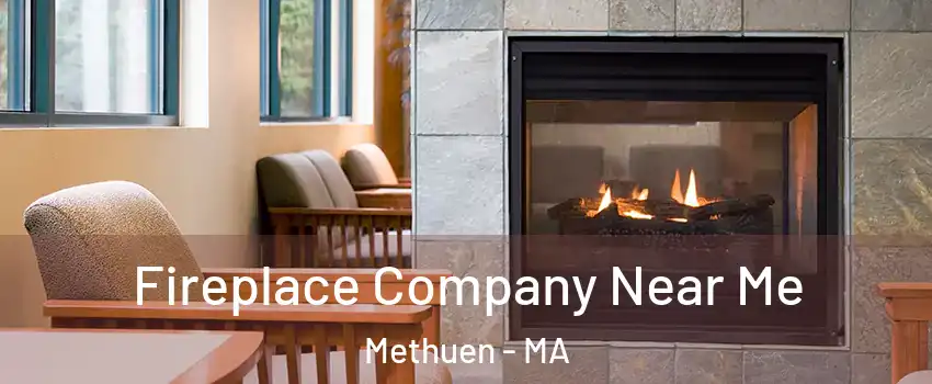  Fireplace Company Near Me Methuen - MA