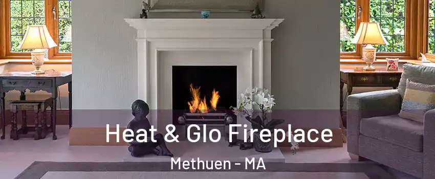 Heat & Glo Fireplace Methuen - MA