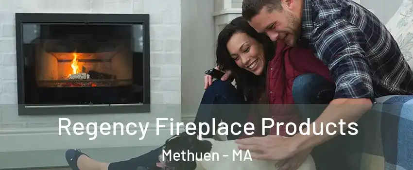 Regency Fireplace Products Methuen - MA
